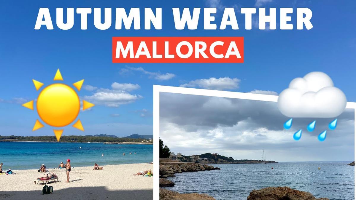 'Video thumbnail for Autumn weather in Mallorca (Majorca), Spain'